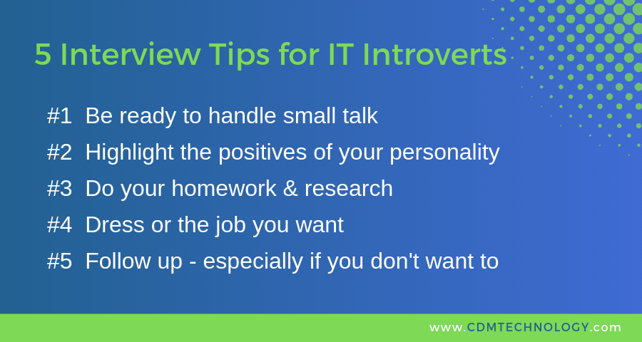 CDM Technology 5 Interview Tips for IT Introverts